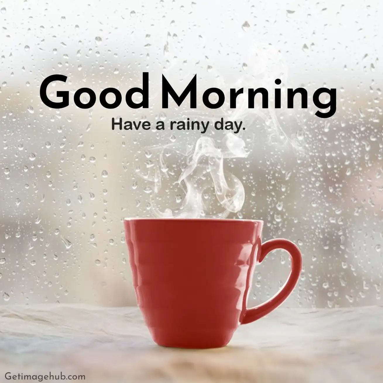 Good Morning Rainy Pic in The Morning