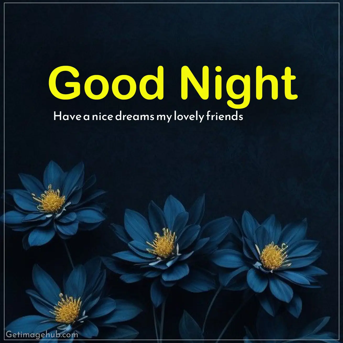 Friends Good Night Pic