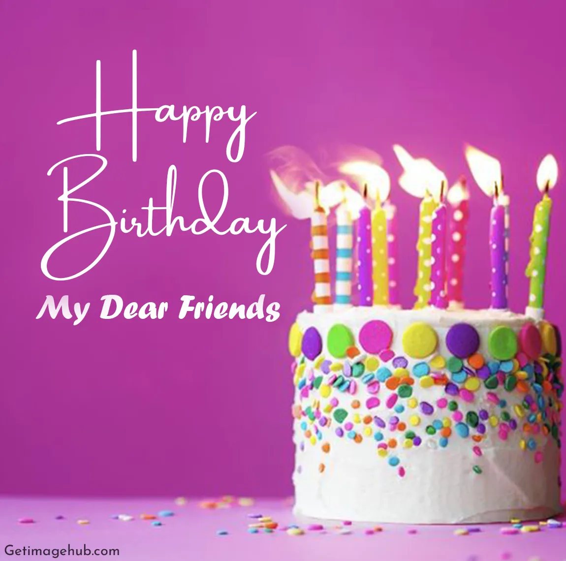Happy Birthday Dear Friends