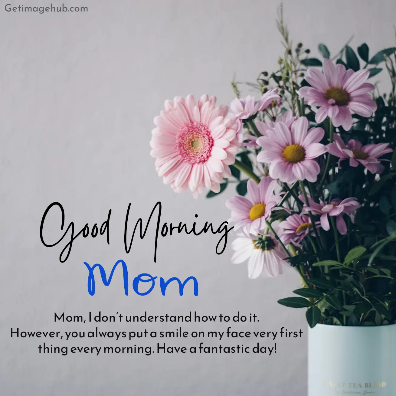 Good Morning Mom With Quotes